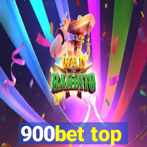 900bet top